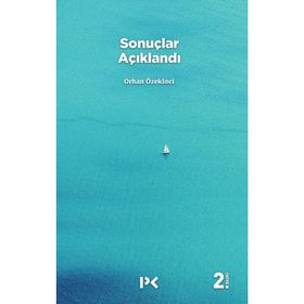 Sonuçlar Açıklandı - Orhan Özekinci