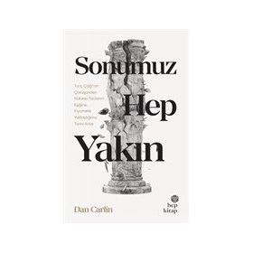 Sonumuz Hep Yakın - Hep Kitap