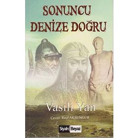 Sonuncu Denize Doğru - Vasili Yan