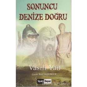 Sonuncu Denize Doğru - Vasili Yan