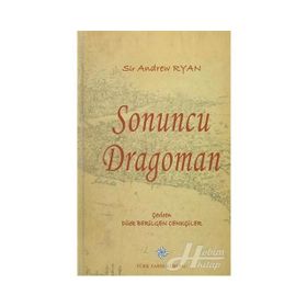 Sonuncu Dragoman - Sir Andrew Ryan