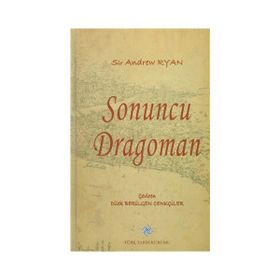Sonuncu Dragoman - Sir Andrew Ryan