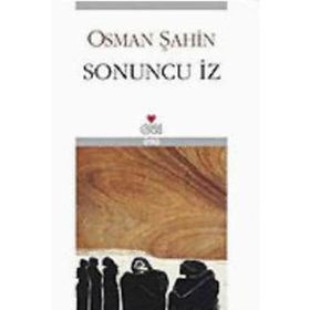SONUNCU İZ - OSMAN ŞAHİN