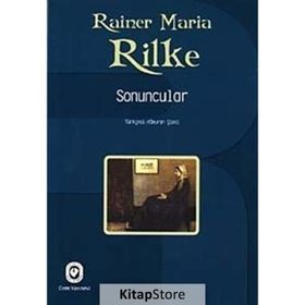 SONUNCULAR - RAINER MARIA RILKE