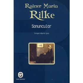 SONUNCULAR - RAINER MARIA RILKE