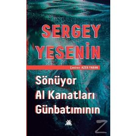Sönüyor Al Kanatları Günbatımının - Sergey Yesenin