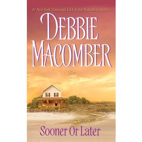 Sooner or Later - Debbie Macomber