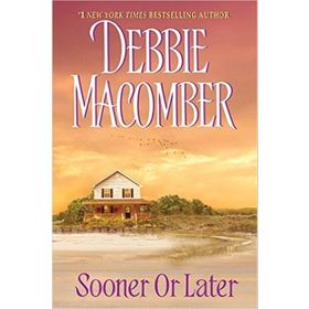 Sooner or Later - Debbie Macomber