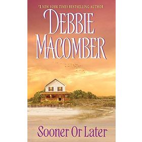 Sooner or Later - Debbie Macomber