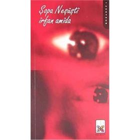 Şopa Neşuşti - İrfan Amida