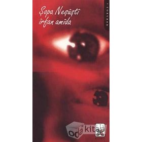 Şopa Neşuşti - İrfan Amida