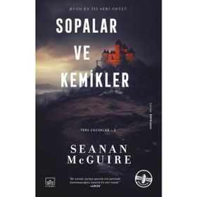 Sopalar ve Kemikler Ters Çocuklar 2. Kitap İthaki Yayınları