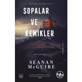 Sopalar ve Kemikler Ters Çocuklar 2. Kitap İthaki Yayınları