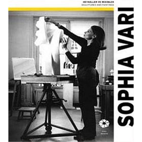 SOPHIA VARI - HEYKELLER VE RESIMLER - BEGÜM AKKOYUNLU ERSÖZ;TANIA BAHAR