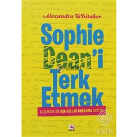 SOPHIE DEAN'I TERK ETMEK - ALEXANDRA WHITAKER