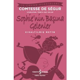 Sophie'nin Başına Gelenler - Comtesse De Sѐgur