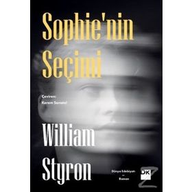 Sophienin Seçimi - William Styron