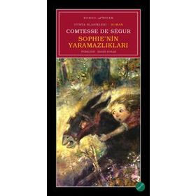 SOPHIE'NIN YARAMAZLIKLARI - COMTESSE DESEGUR