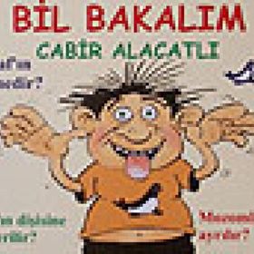 SOR BAKALIM / BILMECELER - CABIR ALACATLI