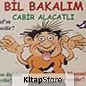 SOR BAKALIM / BILMECELER - CABIR ALACATLI