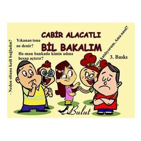 SOR BAKALIM / BILMECELER - CABIR ALACATLI