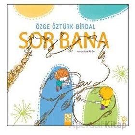 Sor Bana - Özge Öztürk Birdal