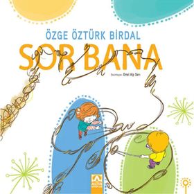 Sor Bana - Özge Öztürk Birdal