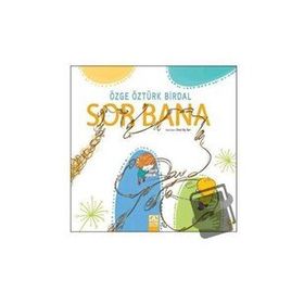 Sor Bana - Özge Öztürk Birdal