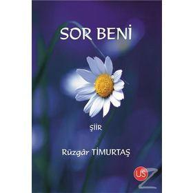 Sor Beni - Rüzgar Timurtaş