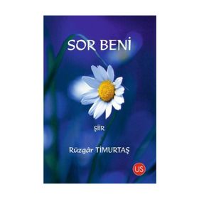 Sor Beni - Rüzgar Timurtaş