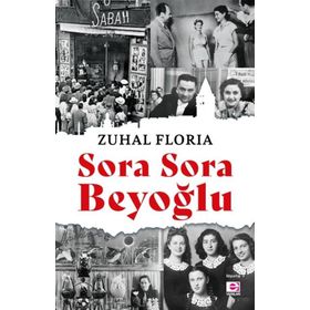 Sora Sora Beyoğlu - Zuhal Floria