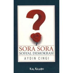 SORA SORA SOSYAL DEMOKRASI - AYDIN CINGI