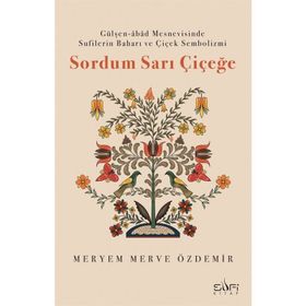 Sordum Sarı Çiçeğe Meryem Merve Özdemir