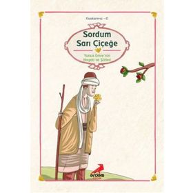 SORDUM SARI ÇİÇEĞE - YUNUS EMRE