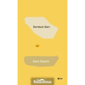 Sordum Sarı - Sare Öztürk