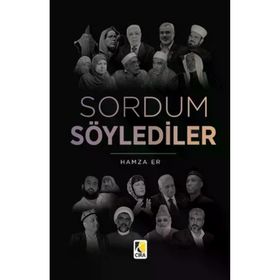 Sordum Söylediler - Hamza Er - Çıra Yayınları