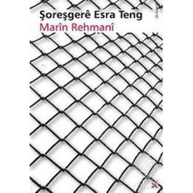 ŞOREŞGERE ESRA TENG - MARIN REHMANI