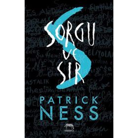 Sorgu ve Sır / Patrick Ness