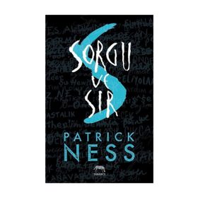 Sorgu ve Sır / Patrick Ness