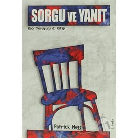 SORGU VE YANIT - PATRICK NESS