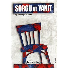SORGU VE YANIT - PATRICK NESS