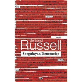 SORGULAYAN DENEMELER - BERTRAND RUSSELL