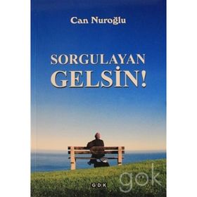 Sorgulayan Gelsin - Can Nuroğlu