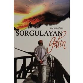 Sorgulayan Gelsin - Can Nuroğlu