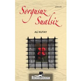Sorgusuz Sualsiz - Ali Kutay