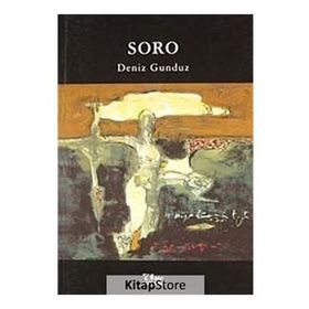 SORO - DENIZ GÜNDÜZ