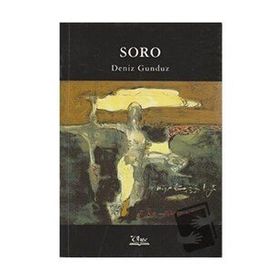 SORO - DENIZ GÜNDÜZ