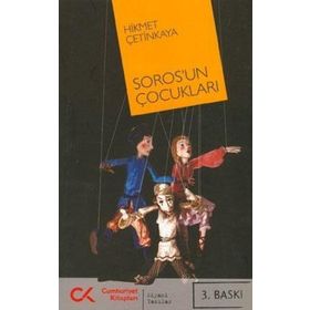 SOROS'UN ÇOCUKLARI - HIKMET ÇETİNKAYA