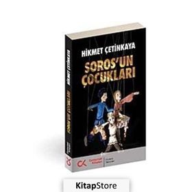 SOROS'UN ÇOCUKLARI - HIKMET ÇETİNKAYA