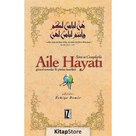 Soru ve Cevaplarla Aile Hayatı - Kolektif